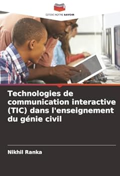 Paperback Technologies de communication interactive (TIC) dans l'enseignement du génie civil [French] Book