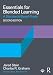 Essentials for Blended Learning, 2nd Edition: A Standards-Based Guide (Essentials of Online Learning)