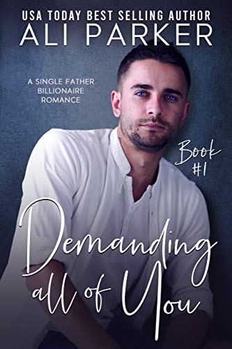 Demanding All Of You Book 1 Demanding All Of You Book 1