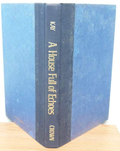 House Full of Echoes 0517544229 Book Cover