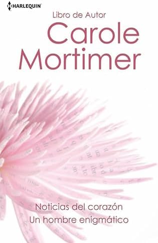 Noticias del corazon - Un hombre enigmatico (Libro de autor)