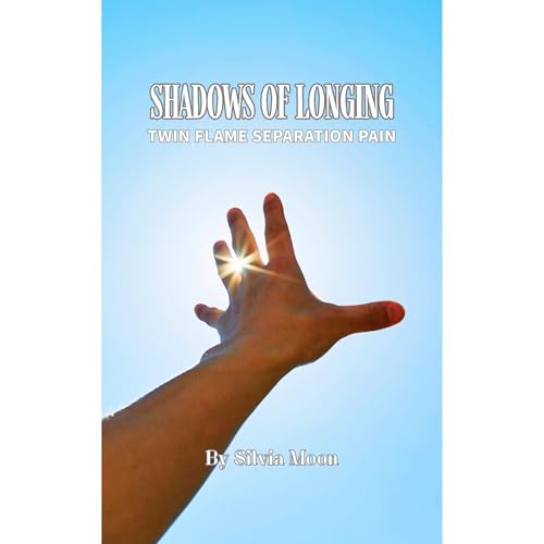 Shadows of Longing Audiobook By Silvia Moon cover art