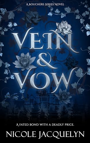Vein & Vow: An Enemies to Lovers Vampire Romance (The Bouchers Book 1)