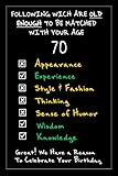 nike brazil tee shirt  Which Are Old Enough: Happy 70th Birthday Funny Gag Journal Notebook Gift for Men & Women: 6” x 9” 120 pages blank lined journal as a humorous party present & birthday card alternative