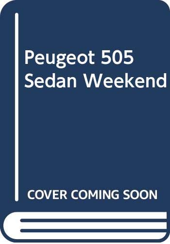 Peugeot 505 Sedan Weekend (Spanish Edition) Peugeot 505 Sedan Weekend (Spanish Edition)