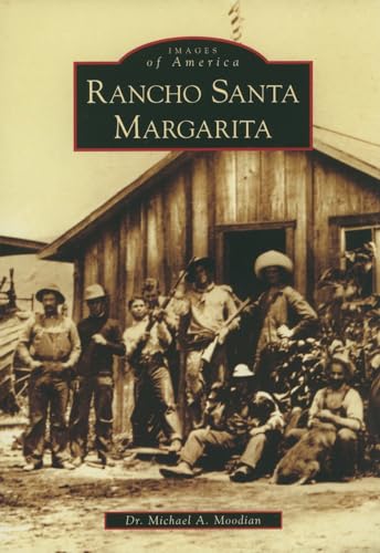 Rancho Santa Margarita (Images of America)