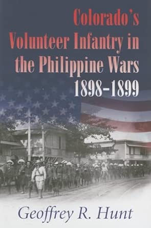 Colorado's Volunteer Infantry in the Philippine Wars, 1898-1899 book cover
