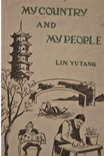 My Country and My People by Lin Yutang 1774640597 Book Cover