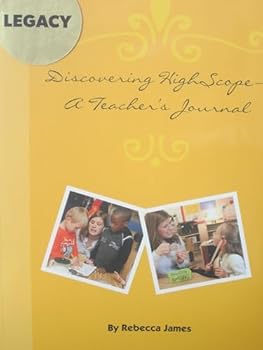 Hardcover Discovering Highscope: A Teacher's Journal Book