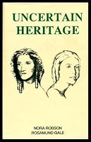 Uncertain Heritage 0863322751 Book Cover