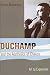 Duchamp and the Aesthetics of Chance: Art as Experiment (Columbia Themes in Philosophy, Social Criticism, and the Arts)