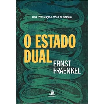 Capa do livro O Estado Dual: uma Contribuição à Teoria da Ditadura