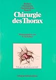  Chirurgische Operationslehre, 14 Bde., Bd.2, Chirurgie des Thorax