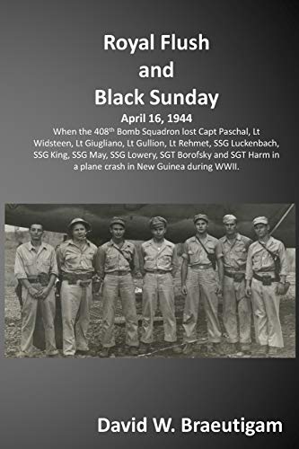 Royal Flush and Black Sunday: When the 408th Bomb Squadron lost the crew of the Royal Flush and were discovered 60 years later. Royal Flush and Black Sunday: When the 408th Bomb Squadron lost the crew of the Royal Flush and were discovered 60 years later.
