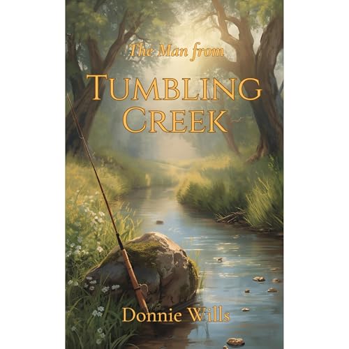 The Man from Tumbling Creek Audiolibro Por Donnie Wills arte de portada