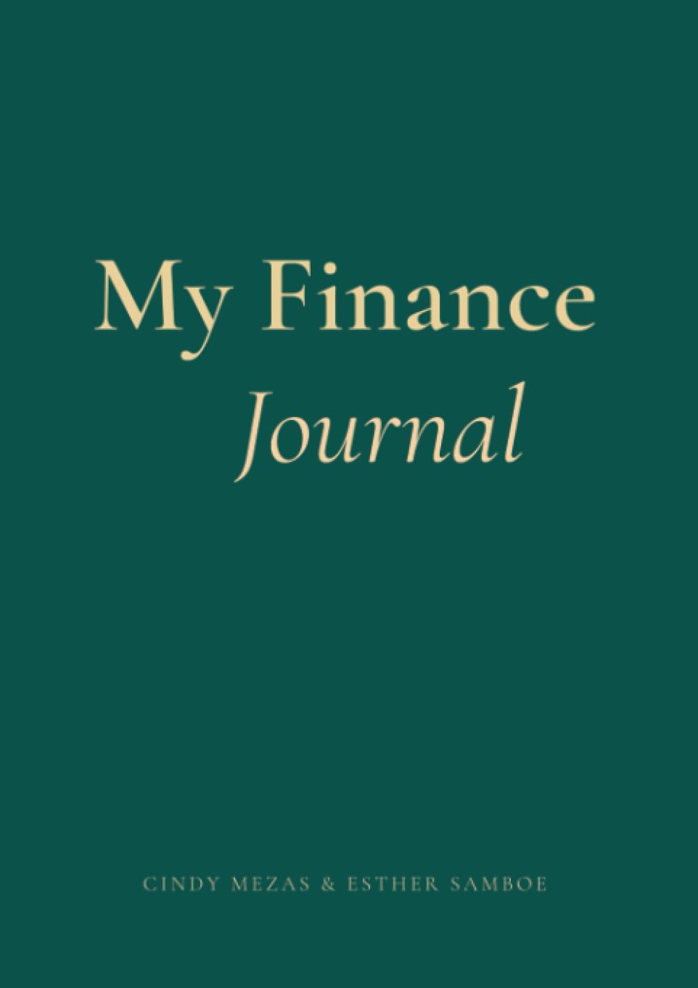 My Finance Journal: A journey to Financial Health