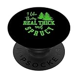 Photo Gallery i like them real thick & sprucey divertente albero di natale popsockets popgrip intercambiabile Photo Gallery i like them real thick & sprucey divertente albero di natale popsockets popgrip intercambiabile