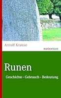 Runen: Geschichte - Gebrauch - Bedeutung 3737410569 Book Cover