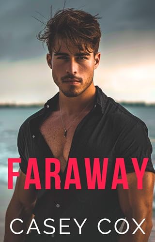 Faraway: An Escape Novel
