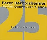 peter herbolzheimer jazz gala concert  25 Jahre: die 80er und 90er