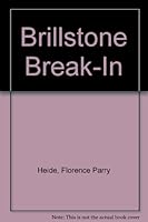 Brillstone Break-In (A Pilot book) 0807508888 Book Cover