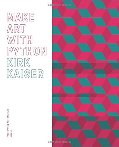 Make Art with Python: Programming for Creative People » Let Me Read