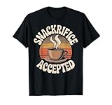 Photo Gallery grafica per amanti del caffè accettato snackrifice maglietta Photo Gallery grafica per amanti del caffè accettato snackrifice maglietta