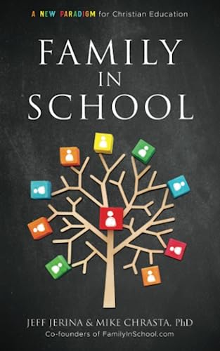 Family in School: A New Paradigm for Christian Education
