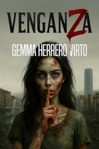 VenganZa: El apocalipsis zombi desde el otro lado de la verja