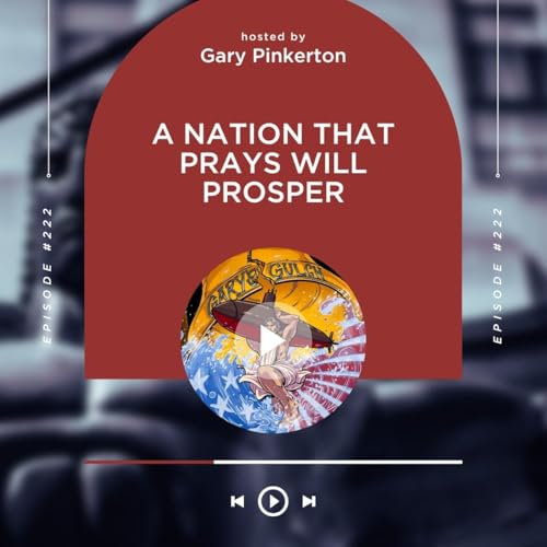 A Nation that Prays will Prosper Podcast Por arte de portada