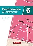  Fundamente der Mathematik - Nordrhein-Westfalen - Ausgabe 2019 - 6. Schuljahr: Schülerbuch