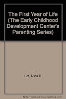 The Second Year of Life (The Early Childhood Development Center's Parenting Series) 0802711545 Book Cover