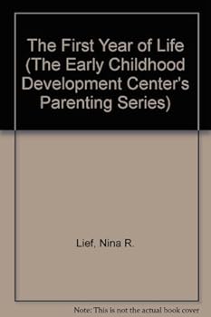 The Second Year of Life (The Early Childhood Development Center's Parenting Series)