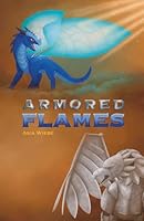 Armored Flames 0997717149 Book Cover