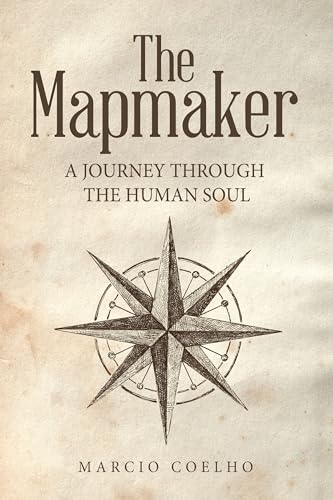 The Mapmaker: A Journey Through the Human Soul