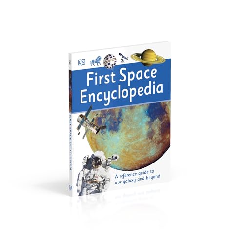 First Space Encyclopedia: A Reference Guide to Our Galaxy and Beyond (DK First Reference) - Image 3