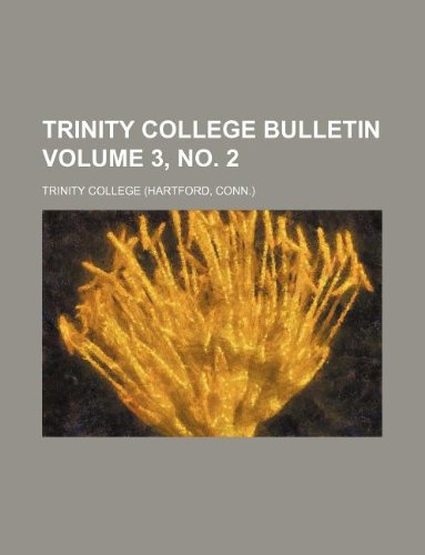 Trinity College Bulletin Volume 3, No. 2