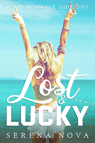 Lost & Lucky (A Big Romance Duology Book 1) (English Edition) Lost & Lucky (A Big Romance Duology Book 1) (English Edition)