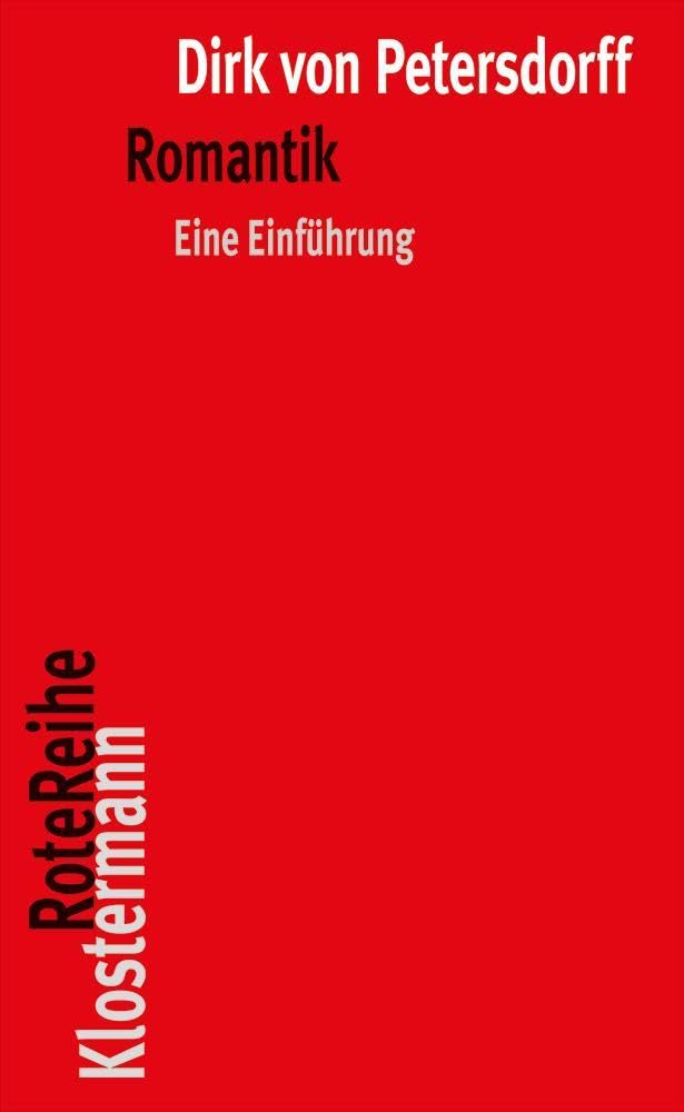 Romantik: Eine Einführung (Klostermann RoteReihe)