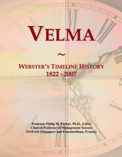 Velma: Webster's Timeline History, 1822 - 2007