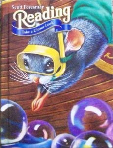 Scott Foresman Reading: Take a Closer Look, Level 1.2