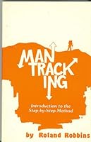 Mantracking: Introduction to the Step-By-Step Method 0960339205 Book Cover