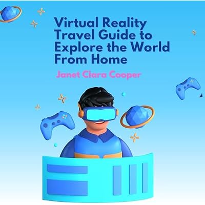 Virtual Reality Travel Guide to Explore the World from Home