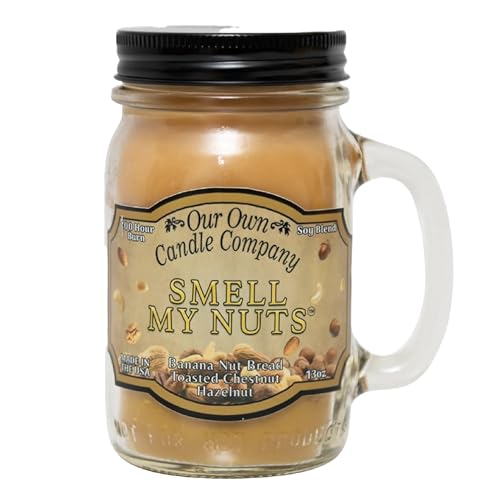 Our Own Candle Company Smell My Nuts Scented 13 Oz Mason Jar Candle