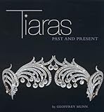 Tiaras: Past and Present