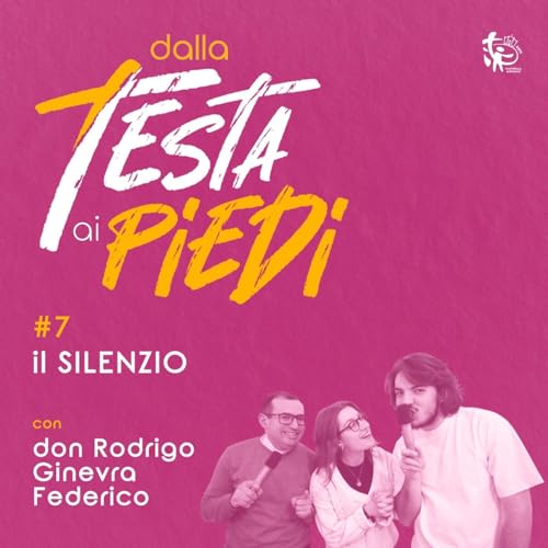dalla Testa ai Piedi ☼ 27 Marzo 2024