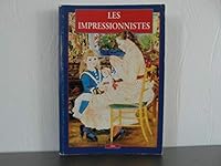 Les impressionistes : L'impressionisme, la poésie magnifique de l'instant qui passe"" 2880013259 Book Cover