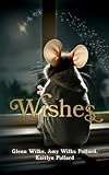 Wishes