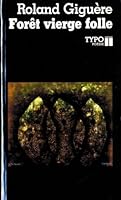 Foret vierge folle: Poesie 2892950317 Book Cover