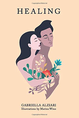 Healing: A collection of poems Paperback – February 12, 2020